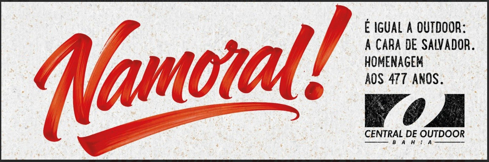 Central de Outdoor da Bahia lança campanhas que homenageiam José Linhares e Salvador