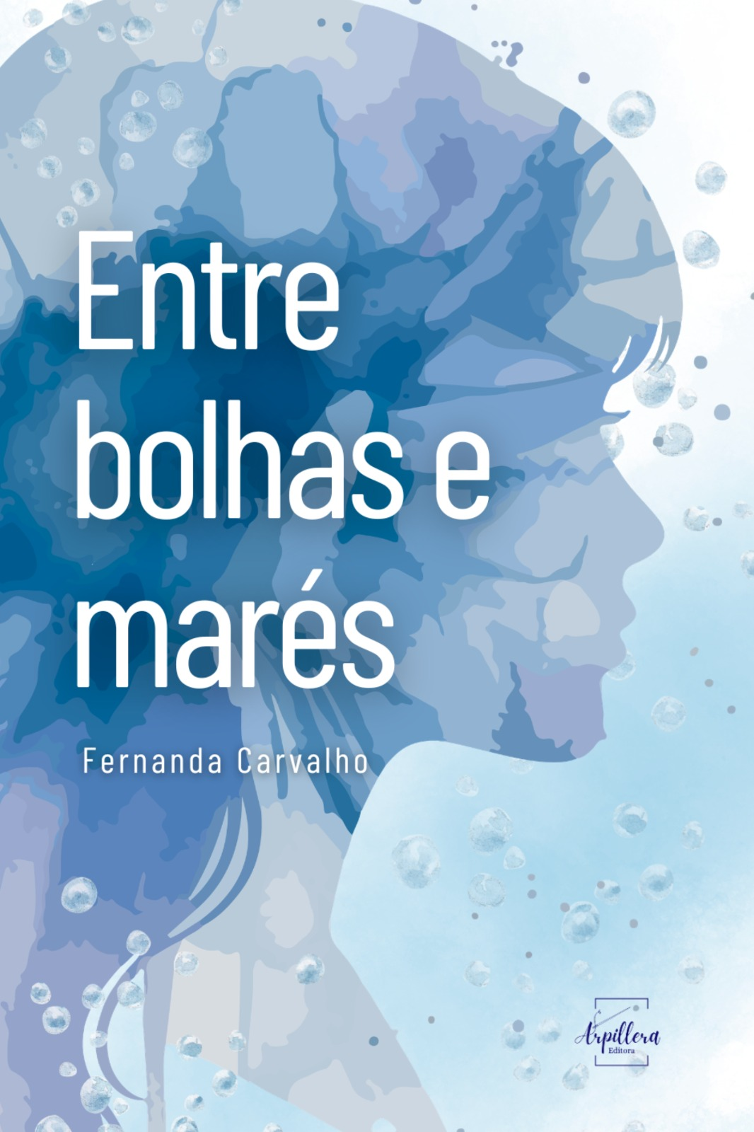 ENTRE BOLHAS E MARÉS: Novo livro da escritora e jornalista Fernanda Carvalho reúne crônicas sobre sufocamentos, símbolo das marés internas que atravessam as mulheres