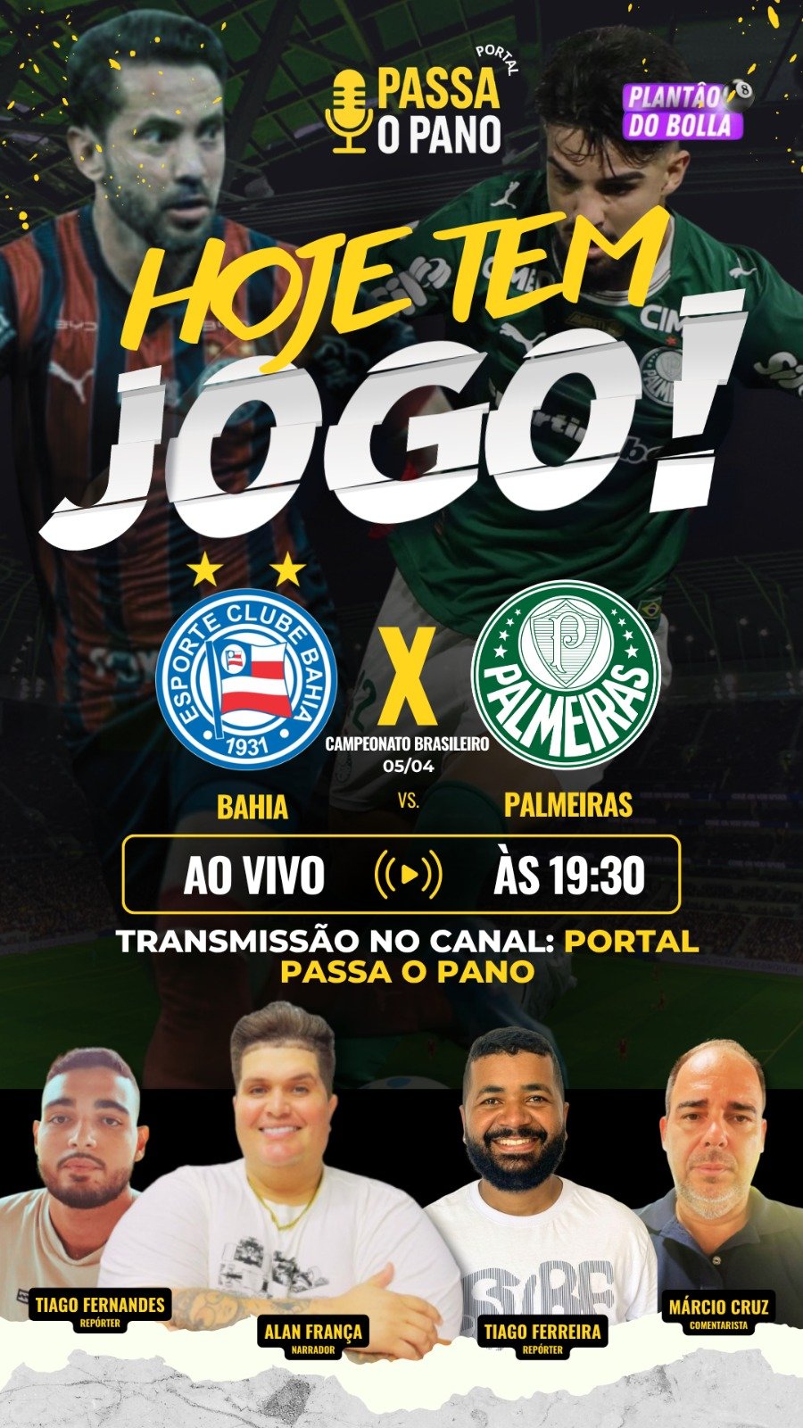 🔵🔥 Bahia x Palmeiras AO VIVO: hoje tem jogão na Fonte Nova e você assiste com o Passa o Pano!