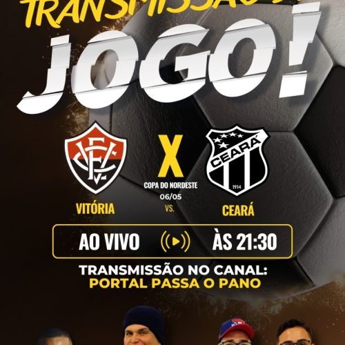 🔴⚫ AO VIVO: VITÓRIA x CEARÁ no Passa o Pano! ⚫⚪