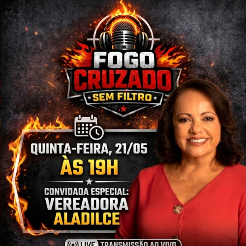 Podcast ‘Fogo Cruzado’ recebe a vereadora Aladilce nesta quinta-feira (21) para entrevista sem filtros