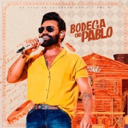 Bodega do Pablo reúne gigantes do arrocha em noite histórica de sofrência em Salvador