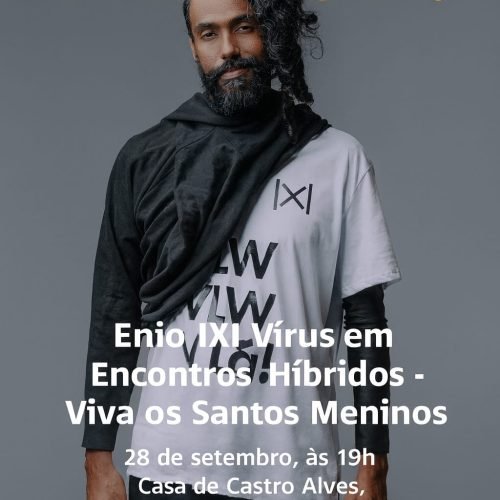 Enio IXI Vírus apresenta show gratuito no Centro Histórico de Salvador