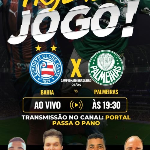 🔵🔥 Bahia x Palmeiras AO VIVO: hoje tem jogão na Fonte Nova e você assiste com o Passa o Pano!