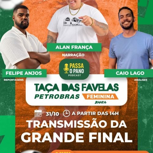 Taça das Favelas Bahia 2026: grande final reúne Santo Amaro, Lauro de Freitas, Irecê e Gandu neste sábado (31)